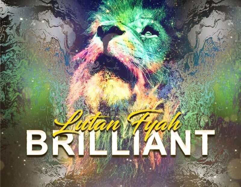 Lutan Fyah - Brilliant