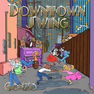Gonzo - Downtown Swing