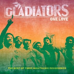 Gladiators - One Love (Best Of)