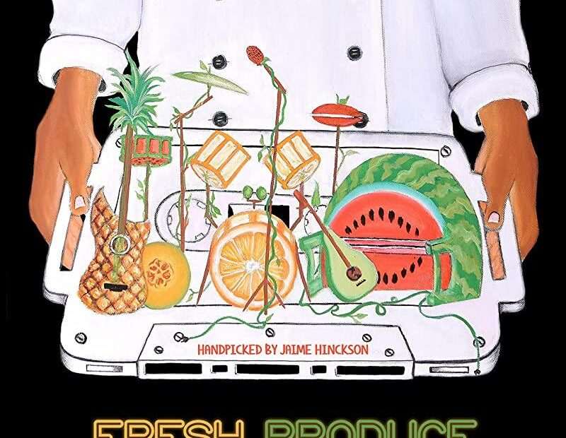 Jaime Hinckson - Fresh Produce