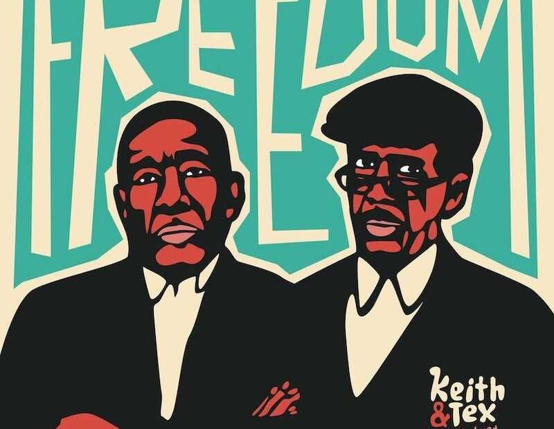Keith & Tex - Freedom
