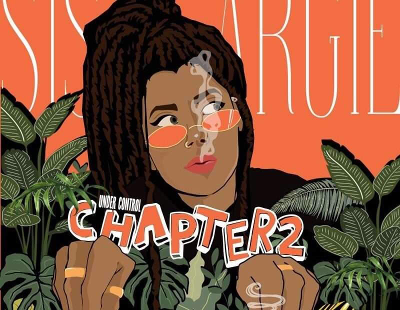 Sista Argie - Chapter#2 - Under Control EP
