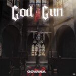 Govana - God N Gun