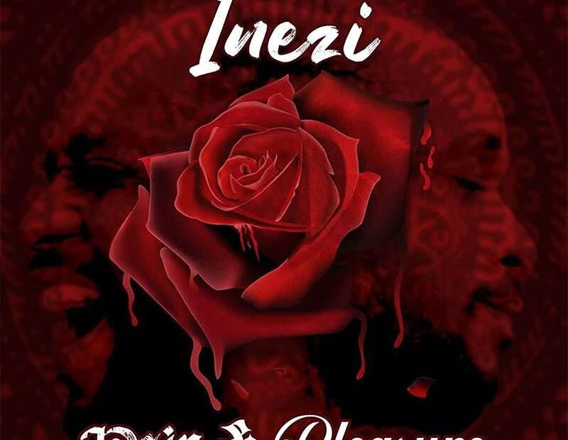 Inezi - Pain & Pleasure EP