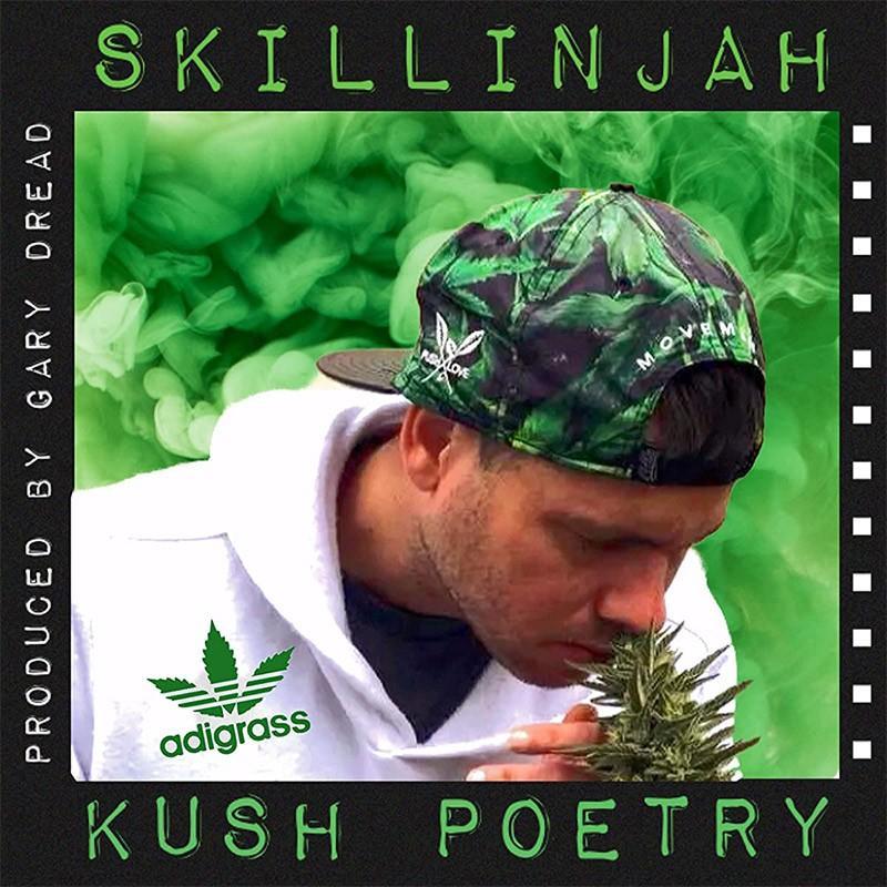SkillinJah – Kush Poetry