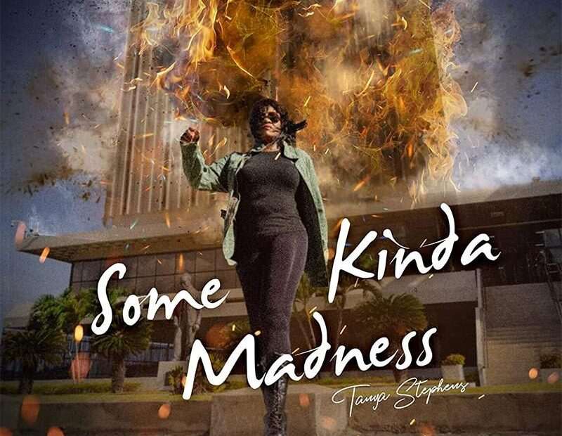 Tanja Stephens - Some Kinda Madness