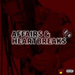 Zagga – Affairs & Heartbreaks EP