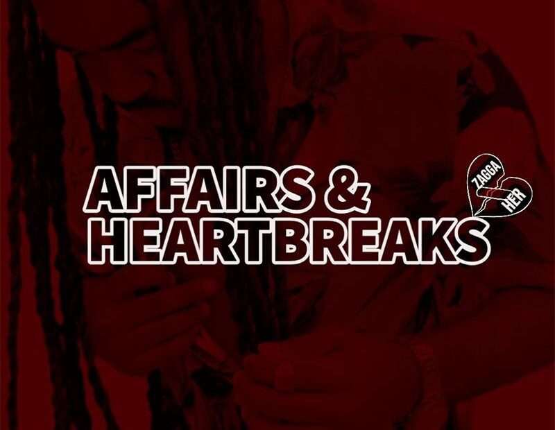 Zagga – Affairs & Heartbreaks EP