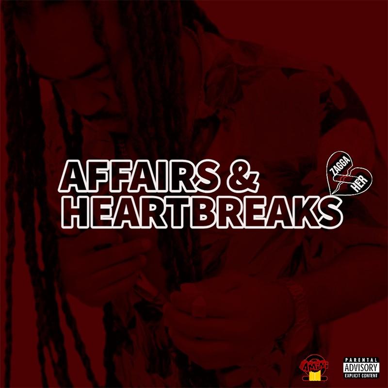 Zagga – Affairs & Heartbreaks EP