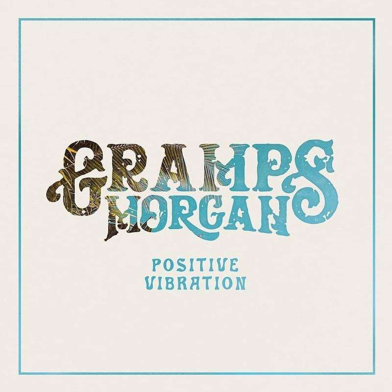 Gramps Morgan - Positive Vibration