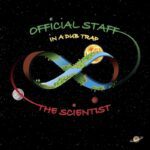 Official Staff & The Scientist - In A Dub Trap