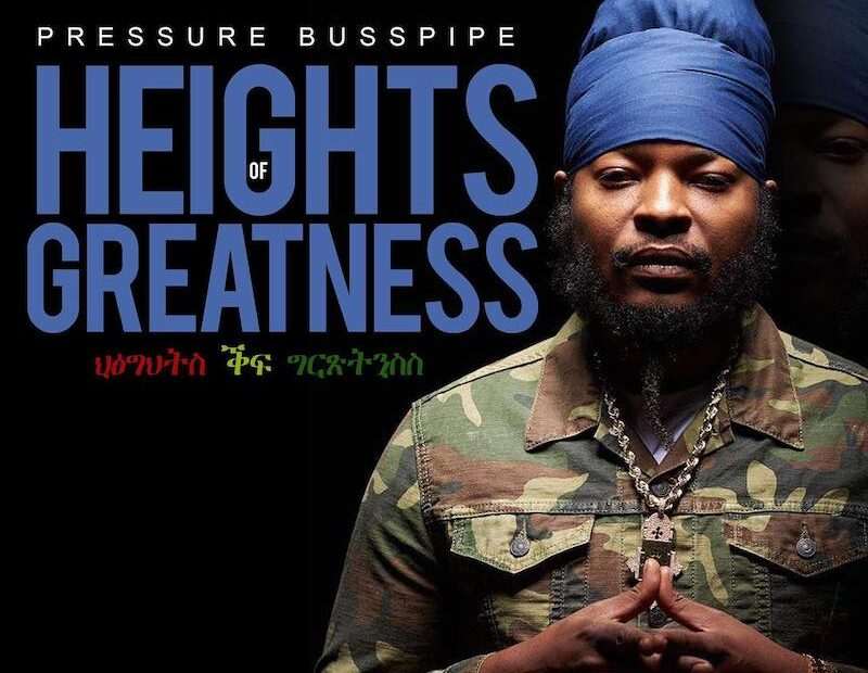 Pressure Busspipe - Heights Of Greatness