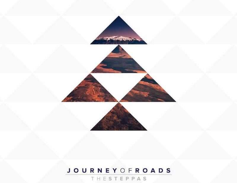 The Steppas - Journey Of Roads