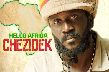 Chezidek - Hello Africa