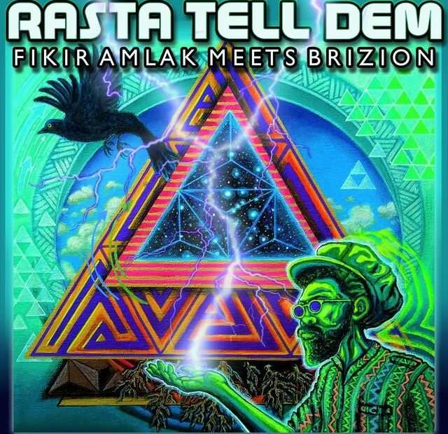 Fikir Amlak & Brizion - Rasta Tell Dem