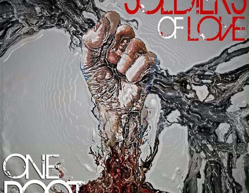 One Root - Soldiers Of Love