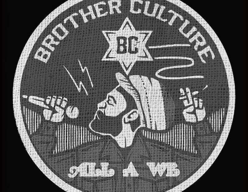Brother Culture - All A We