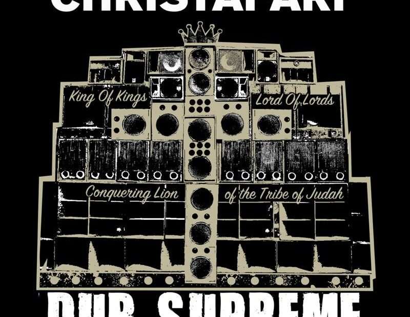 Christafari - Dub Supreme