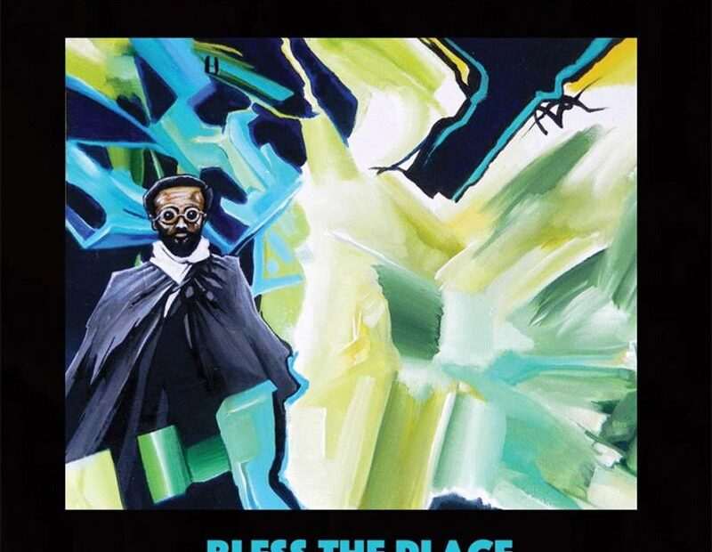 Fikir Amlak & Go A Chant - Bless The Place