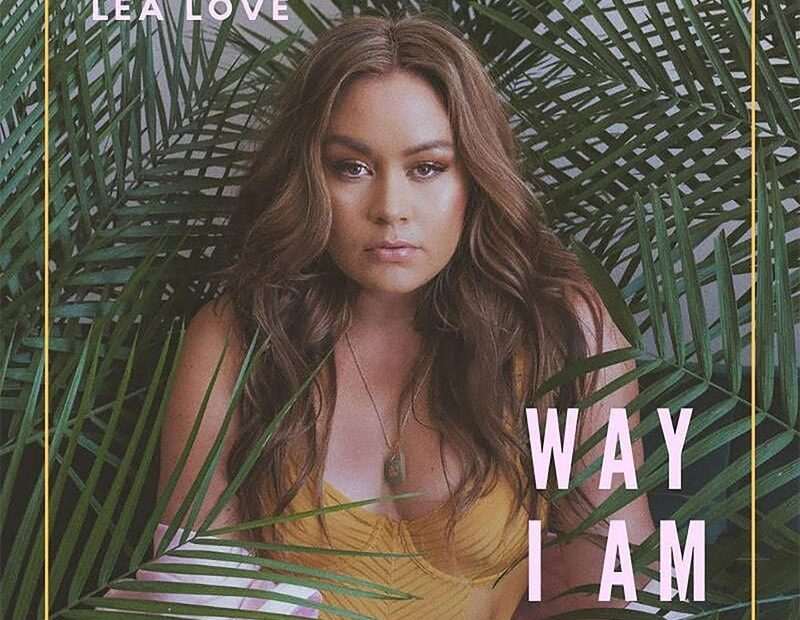 Lea Love - Way I Am
