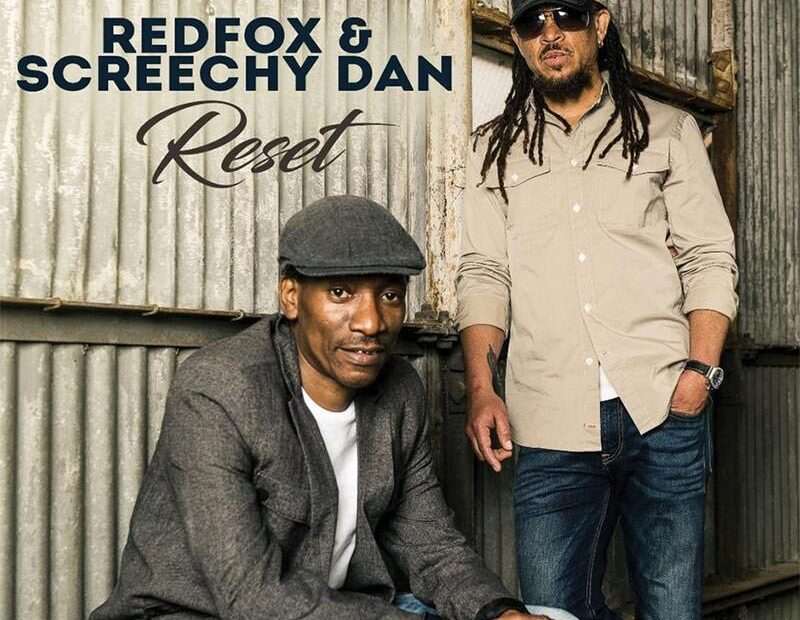 Red Fox & Screechy Dan - Reset