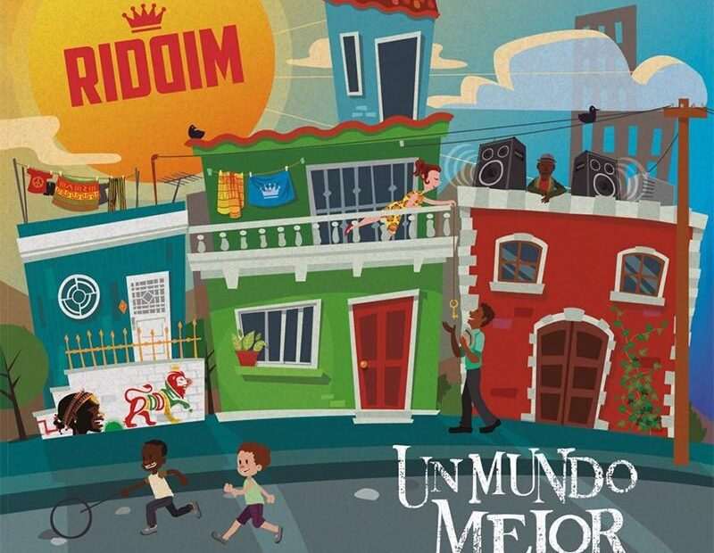 Riddim - Un Mundo Mejor