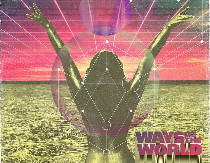 The Movement - Ways Of The World