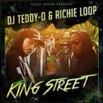 DJ Teddy-O & Richie Loop - King Street