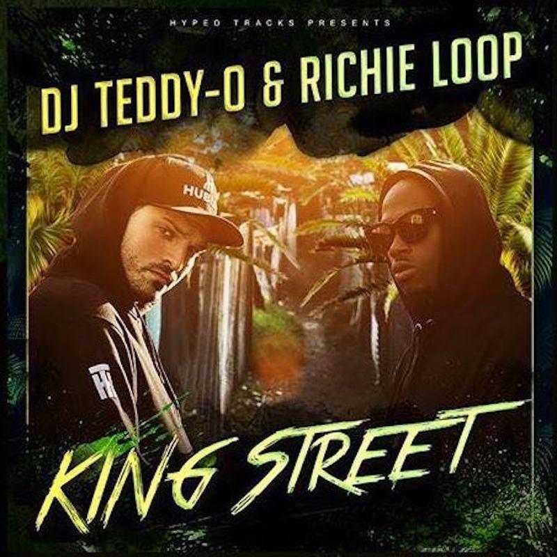 DJ Teddy-O & Richie Loop - King Street