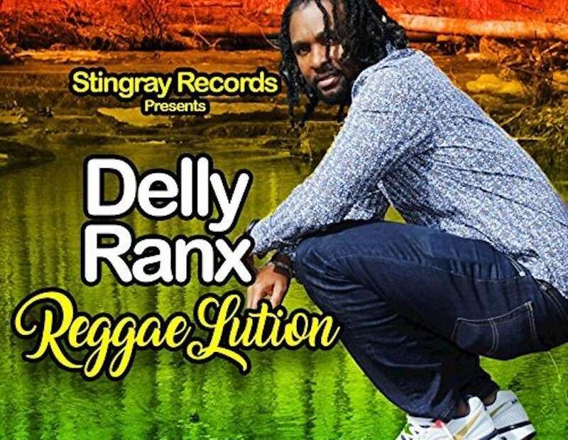 Delly Ranx - Reggaelution