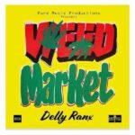 Delly Ranx - Weed Market
