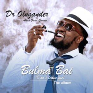 Dr. Olugander - Bulma Bai