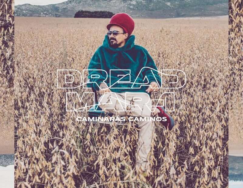 Dread Mar I - Caminaras Caminos