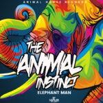Elephant Man - The Animal Instinct