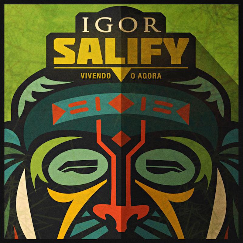 Igor Salify - Vivendo O Agora