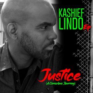 Kashief Lindo - Justice (A Conscious Journey) EP