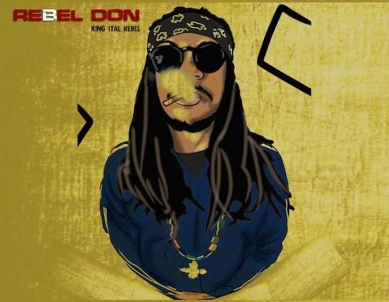 King Ital Rebel - Rebel Don
