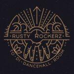 Rusty Rockerz - To Di Dancehall Room EP