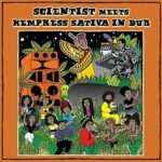 Scientist Meets Hempress Sativa - In Dub
