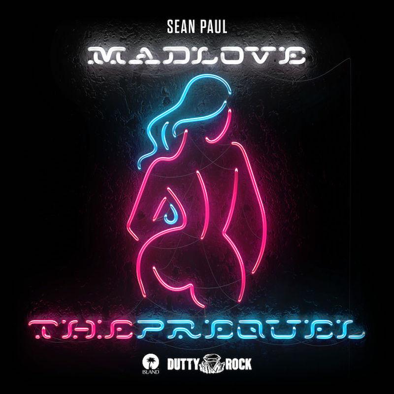 Sean Paul - Mad Love: The Prequel