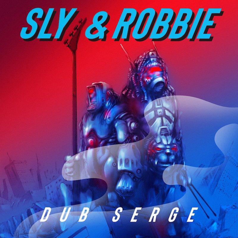 Sly & Robbie - Dub Serge