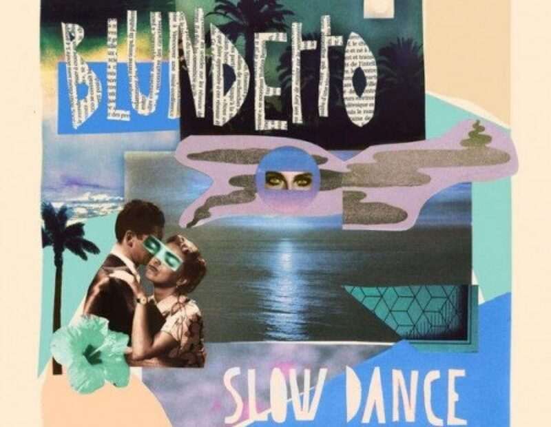 Blundetto - Slow Dance