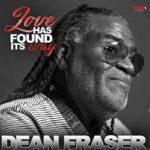 Dean Fraser - Love Has Found It's Way EP