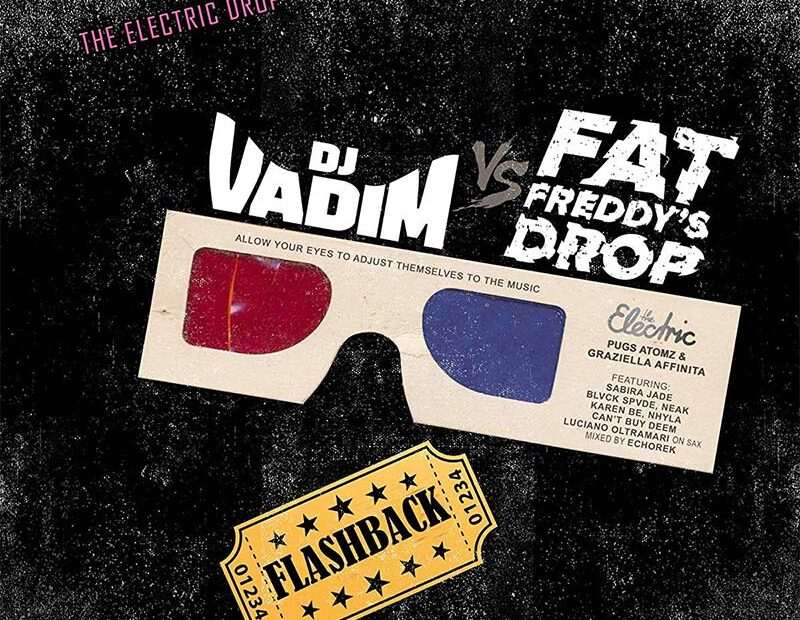 DJ Vadim Vs. Fat Freddy's Drop - Flashback