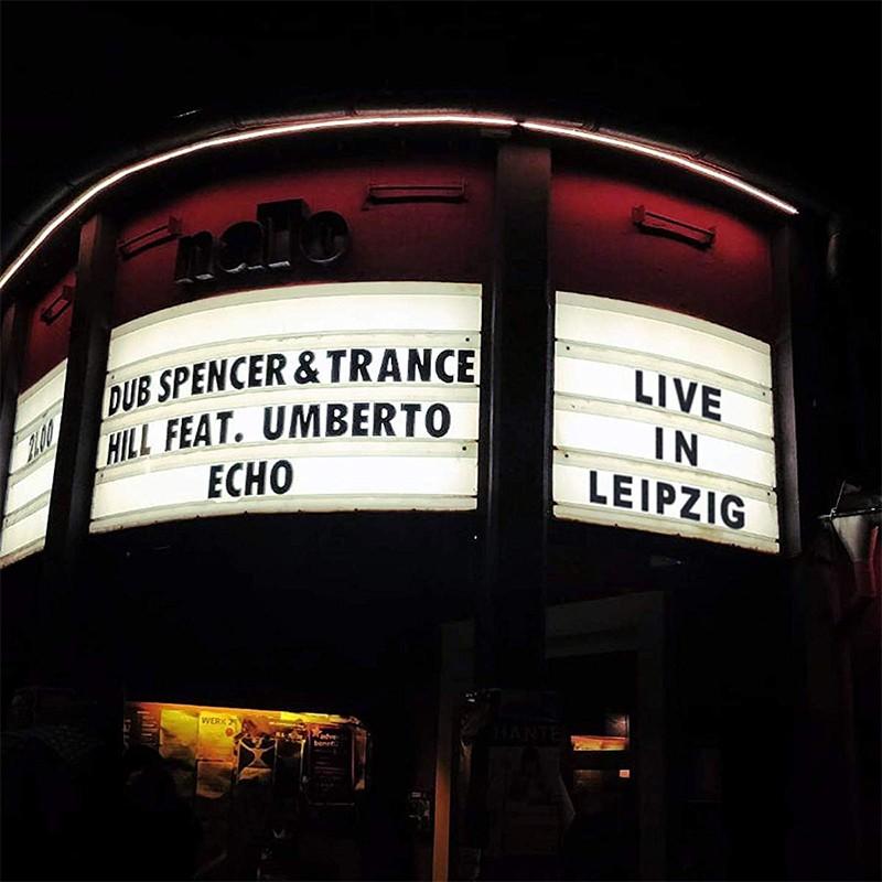 Dub Spencer & Trance Hill - Live In Leipzig
