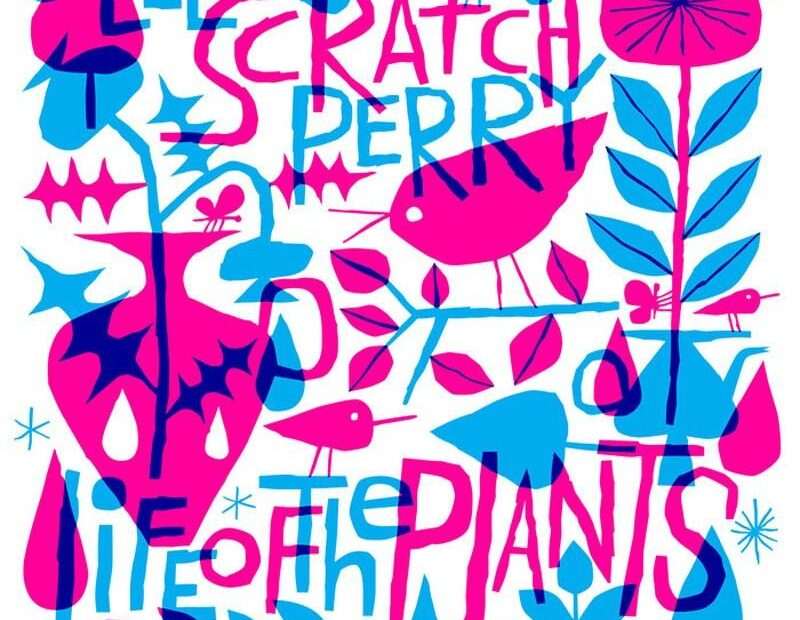 Lee Scratch Perry - Life Of The Plants EP