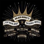 L'entourloop & Skarra Mucci - Golden Nuggets EP