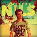 Mister Nils - Tourne Vers L'avenir