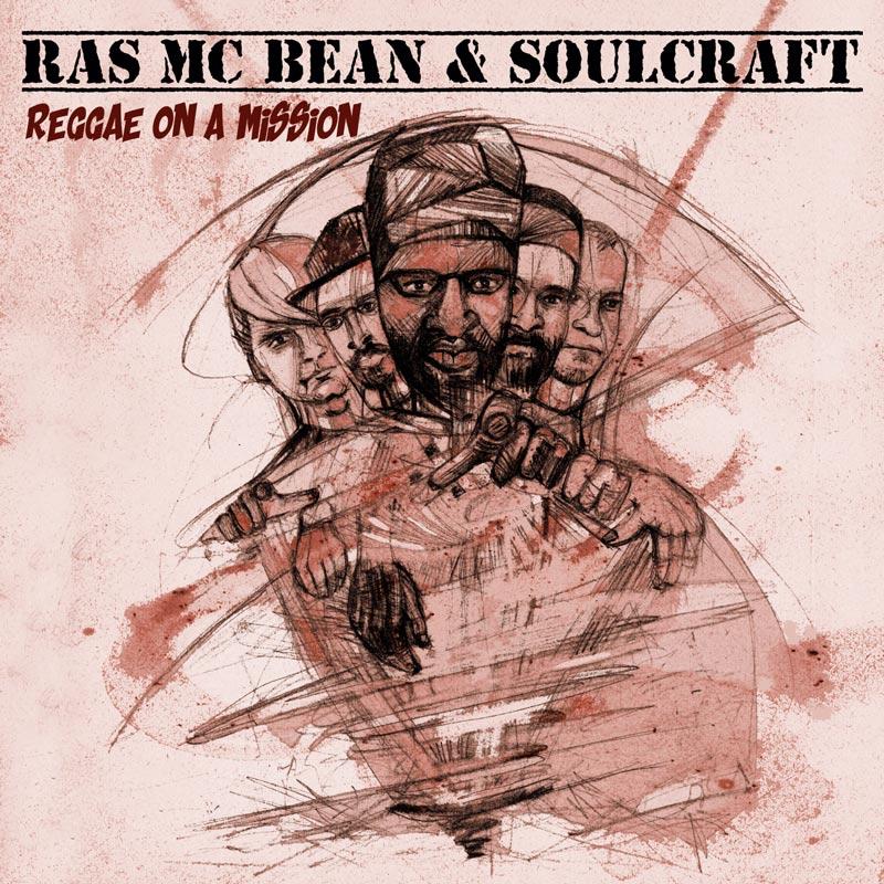 Ras Mc Bean & Soulcraft - Reggae On A Mission