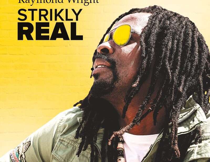 Raymond Wright - Strikly Real